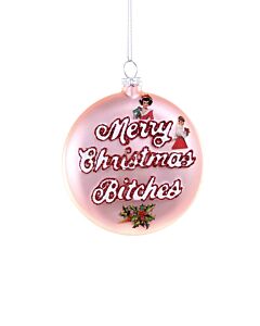 Merry Christmas Bitches
