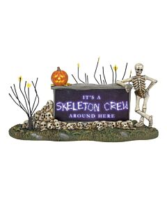 LIT We're A Skeleton Crew Sign