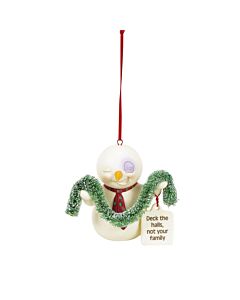 Deck the Halls, Not Your Family