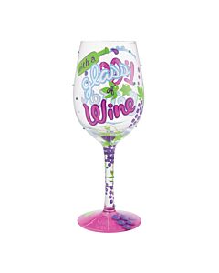 Life is Better with Wine Wine Glass