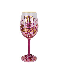 70 is Sassy Wine Glass